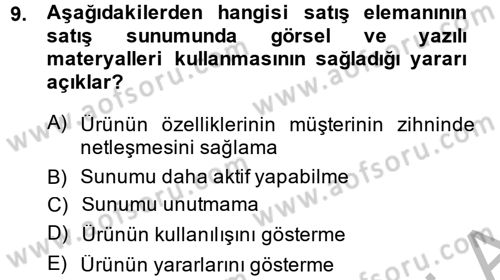 Satış Teknikleri Dersi 2014 - 2015 Yılı (Final) Dönem Sonu Sınav Soruları 9. Soru