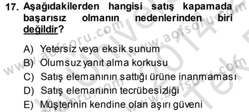Satış Teknikleri Dersi 2014 - 2015 Yılı Tek Ders Sınav Soruları 17. Soru