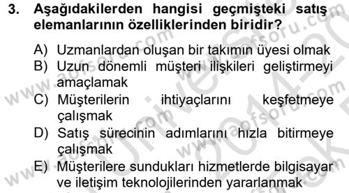 Satış Teknikleri Dersi 2014 - 2015 Yılı Tek Ders Sınav Soruları 3. Soru