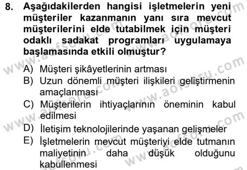 Satış Teknikleri Dersi 2014 - 2015 Yılı Tek Ders Sınav Soruları 8. Soru
