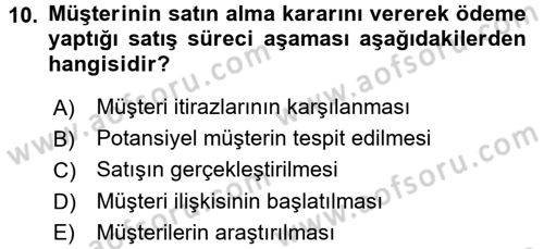 Satış Teknikleri Dersi 2015 - 2016 Yılı (Vize) Ara Sınav Soruları 10. Soru