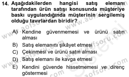 Satış Teknikleri Dersi 2015 - 2016 Yılı (Vize) Ara Sınav Soruları 14. Soru