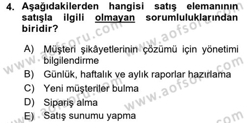 Satış Teknikleri Dersi 2015 - 2016 Yılı (Vize) Ara Sınav Soruları 4. Soru