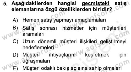 Satış Teknikleri Dersi 2015 - 2016 Yılı (Vize) Ara Sınav Soruları 5. Soru
