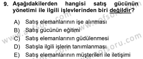 Satış Teknikleri Dersi 2015 - 2016 Yılı (Vize) Ara Sınav Soruları 9. Soru