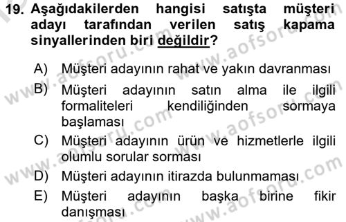 Satış Teknikleri Dersi 2015 - 2016 Yılı (Final) Dönem Sonu Sınav Soruları 19. Soru