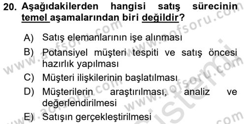 Satış Teknikleri Dersi 2015 - 2016 Yılı (Final) Dönem Sonu Sınav Soruları 20. Soru