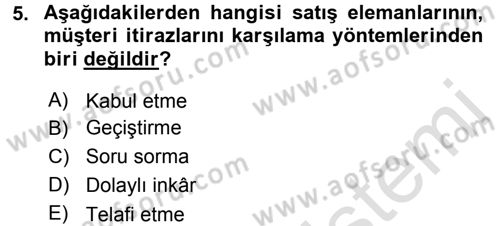 Satış Teknikleri Dersi 2015 - 2016 Yılı (Final) Dönem Sonu Sınav Soruları 5. Soru