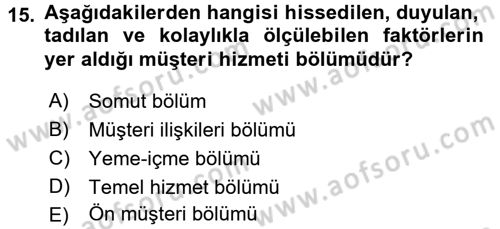 Satış Teknikleri Dersi 2015 - 2016 Yılı Tek Ders Sınav Soruları 15. Soru