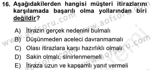 Satış Teknikleri Dersi 2015 - 2016 Yılı Tek Ders Sınav Soruları 16. Soru