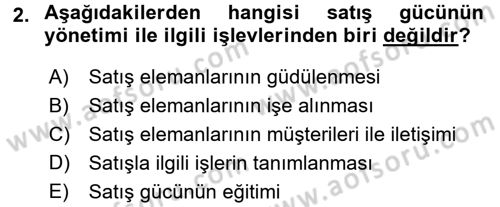 Satış Teknikleri Dersi 2015 - 2016 Yılı Tek Ders Sınav Soruları 2. Soru