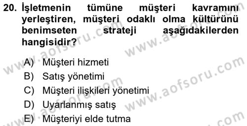 Satış Teknikleri Dersi 2015 - 2016 Yılı Tek Ders Sınav Soruları 20. Soru