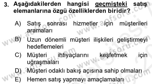 Satış Teknikleri Dersi 2015 - 2016 Yılı Tek Ders Sınav Soruları 3. Soru