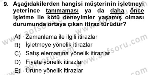 Satış Teknikleri Dersi 2015 - 2016 Yılı Tek Ders Sınav Soruları 9. Soru