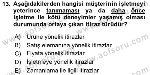 Satış Teknikleri Dersi 2016 - 2017 Yılı 3 Ders Sınav Soruları 13. Soru