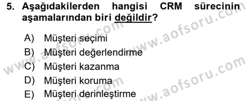 Satış Teknikleri Dersi 2016 - 2017 Yılı 3 Ders Sınav Soruları 5. Soru