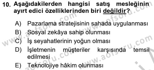 Satış Teknikleri Dersi 2016 - 2017 Yılı (Vize) Ara Sınav Soruları 10. Soru