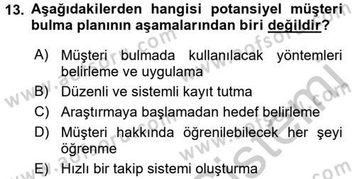 Satış Teknikleri Dersi 2016 - 2017 Yılı (Vize) Ara Sınav Soruları 13. Soru