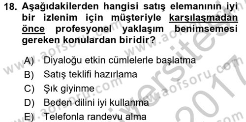 Satış Teknikleri Dersi 2016 - 2017 Yılı (Vize) Ara Sınav Soruları 18. Soru