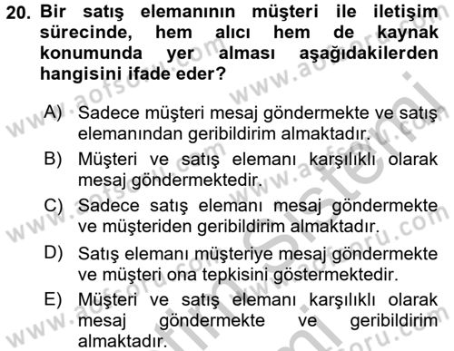 Satış Teknikleri Dersi 2016 - 2017 Yılı (Vize) Ara Sınav Soruları 20. Soru