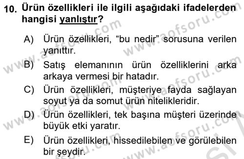 Satış Teknikleri Dersi 2016 - 2017 Yılı (Final) Dönem Sonu Sınav Soruları 10. Soru