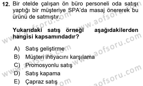 Satış Teknikleri Dersi 2016 - 2017 Yılı (Final) Dönem Sonu Sınav Soruları 12. Soru