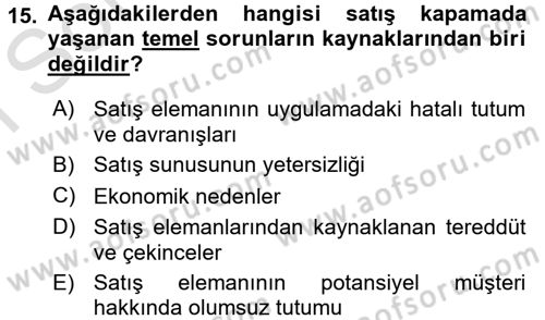 Satış Teknikleri Dersi 2016 - 2017 Yılı (Final) Dönem Sonu Sınav Soruları 15. Soru