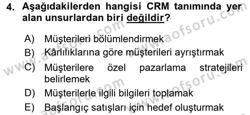 Satış Teknikleri Dersi 2016 - 2017 Yılı (Final) Dönem Sonu Sınav Soruları 4. Soru