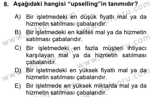 Satış Teknikleri Dersi 2016 - 2017 Yılı (Final) Dönem Sonu Sınav Soruları 8. Soru