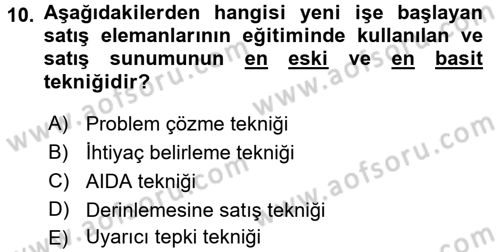 Satış Teknikleri Dersi 2017 - 2018 Yılı 3 Ders Sınav Soruları 10. Soru