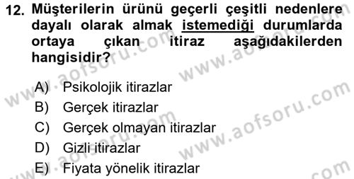 Satış Teknikleri Dersi 2017 - 2018 Yılı 3 Ders Sınav Soruları 12. Soru