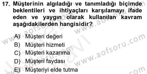 Satış Teknikleri Dersi 2017 - 2018 Yılı 3 Ders Sınav Soruları 17. Soru