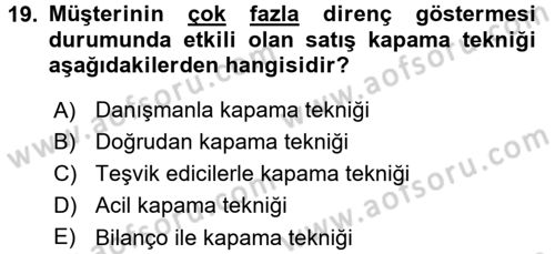 Satış Teknikleri Dersi 2017 - 2018 Yılı 3 Ders Sınav Soruları 19. Soru