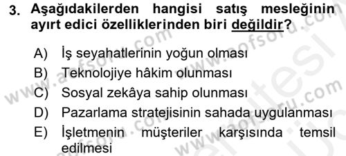 Satış Teknikleri Dersi 2017 - 2018 Yılı 3 Ders Sınav Soruları 3. Soru