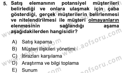 Satış Teknikleri Dersi 2017 - 2018 Yılı 3 Ders Sınav Soruları 5. Soru