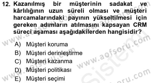 Satış Teknikleri Dersi 2017 - 2018 Yılı (Vize) Ara Sınav Soruları 12. Soru