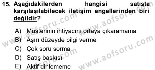 Satış Teknikleri Dersi 2017 - 2018 Yılı (Vize) Ara Sınav Soruları 15. Soru