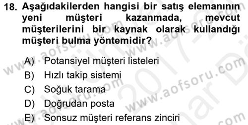 Satış Teknikleri Dersi 2017 - 2018 Yılı (Vize) Ara Sınavı 18. Soru