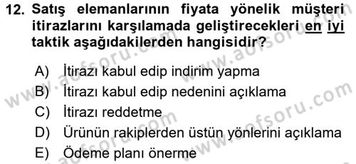 Satış Teknikleri Dersi 2017 - 2018 Yılı (Final) Dönem Sonu Sınav Soruları 12. Soru