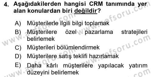 Satış Teknikleri Dersi 2017 - 2018 Yılı (Final) Dönem Sonu Sınav Soruları 4. Soru
