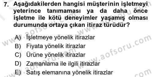 Satış Teknikleri Dersi 2017 - 2018 Yılı (Final) Dönem Sonu Sınav Soruları 7. Soru