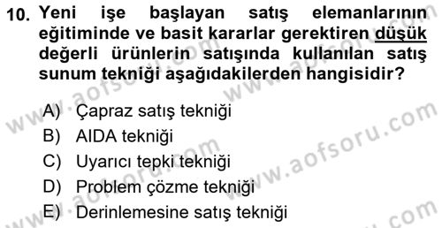 Satış Teknikleri Dersi 2018 - 2019 Yılı 3 Ders Sınav Soruları 10. Soru