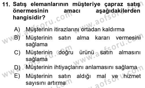 Satış Teknikleri Dersi 2018 - 2019 Yılı 3 Ders Sınav Soruları 11. Soru