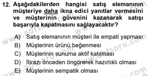 Satış Teknikleri Dersi 2018 - 2019 Yılı 3 Ders Sınav Soruları 12. Soru