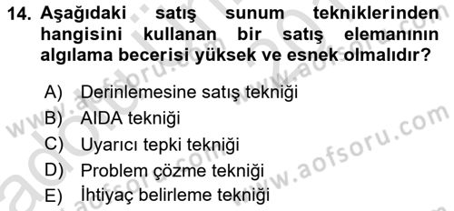 Satış Teknikleri Dersi 2018 - 2019 Yılı 3 Ders Sınav Soruları 14. Soru