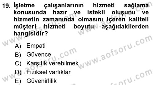 Satış Teknikleri Dersi 2018 - 2019 Yılı 3 Ders Sınav Soruları 19. Soru