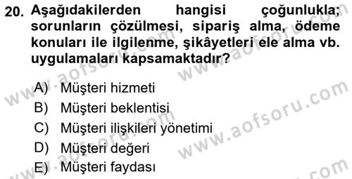 Satış Teknikleri Dersi 2018 - 2019 Yılı 3 Ders Sınav Soruları 20. Soru
