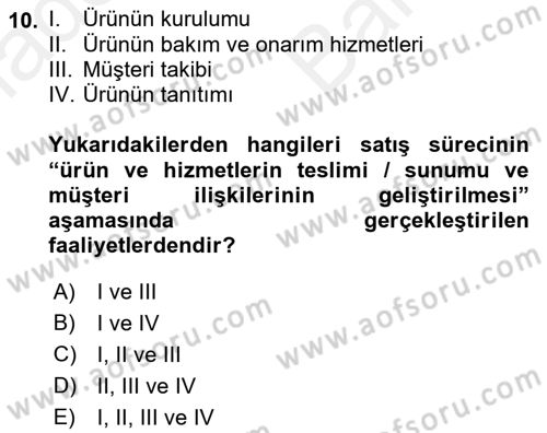 Satış Teknikleri Dersi 2018 - 2019 Yılı (Vize) Ara Sınav Soruları 10. Soru