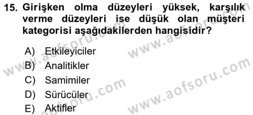 Satış Teknikleri Dersi 2018 - 2019 Yılı (Vize) Ara Sınav Soruları 15. Soru