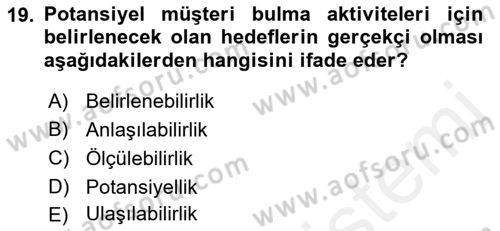 Satış Teknikleri Dersi 2018 - 2019 Yılı (Vize) Ara Sınav Soruları 19. Soru